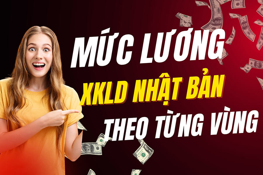 Đi xuất khẩu lao động nhật bản lương bao nhiêu